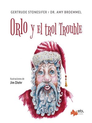 cover image of Orlo y el trol Trouble